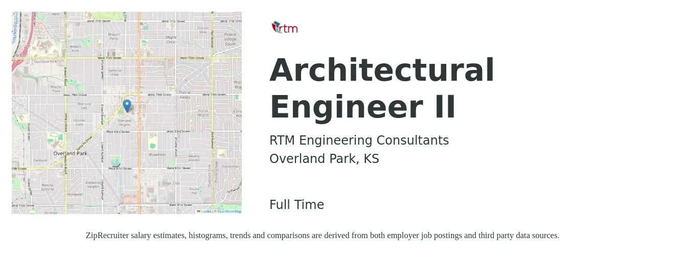 RTM Engineering Consultants job posting for a Architectural Engineer II in Overland Park, KS with a salary of $80,100 to $109,800 Yearly with a map of Overland Park location.