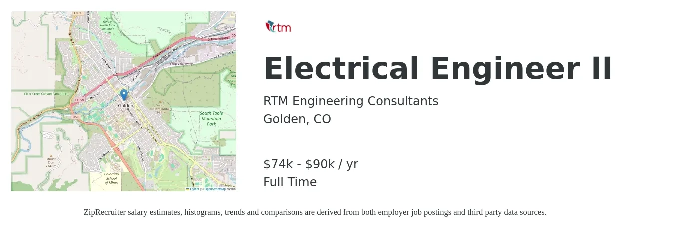 RTM Engineering Consultants job posting for a Electrical Engineer II in Golden, CO with a salary of $74,000 to $90,000 Yearly with a map of Golden location.