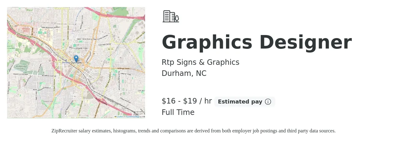 Rtp Signs & Graphics job posting for a Graphics Designer in Durham, NC with a salary of $17 to $20 Hourly and benefits including pto with a map of Durham location.