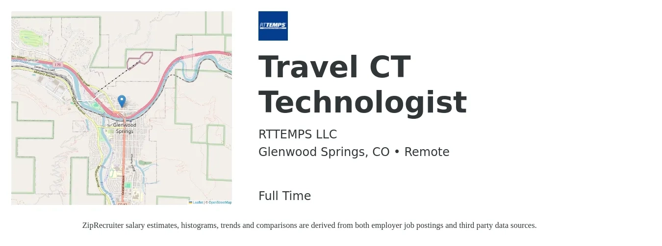 RTTEMPS LLC job posting for a Travel CT Technologist in Glenwood Springs, CO with a salary of $2,200 Weekly with a map of Glenwood Springs location.
