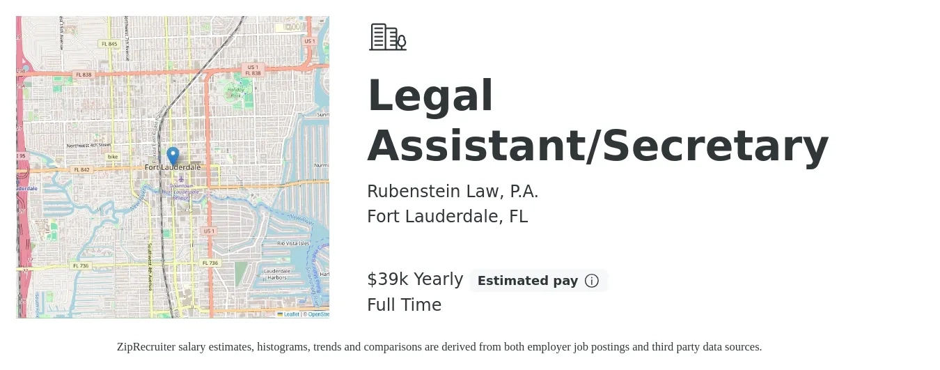 Rubenstein Law, P.A. job posting for a Legal Assistant/Secretary in Fort Lauderdale, FL with a salary of $39,520 to $41,600 Yearly with a map of Fort Lauderdale location.