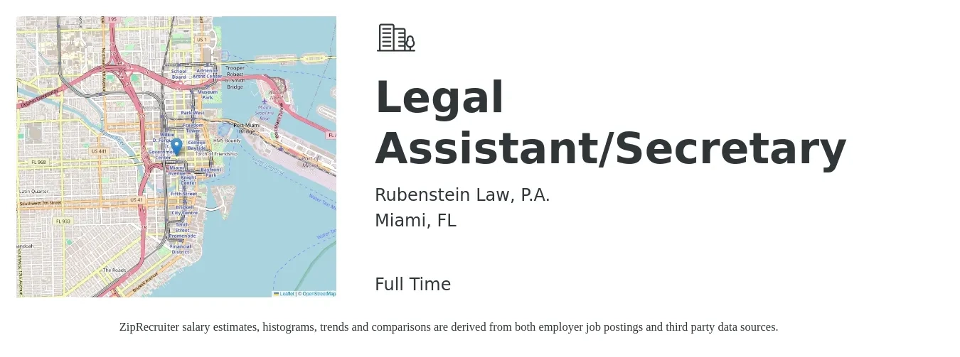 Rubenstein Law, P.A. job posting for a Legal Assistant/Secretary in Miami, FL with a salary of $39,520 to $41,600 Yearly with a map of Miami location.