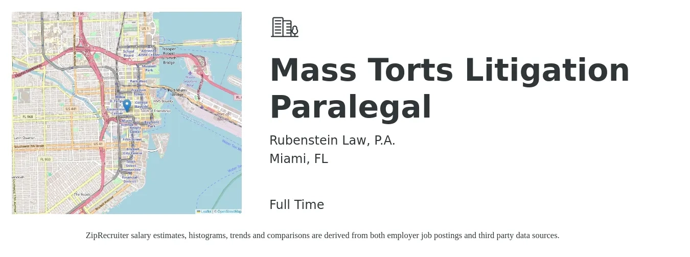 Rubenstein Law, P.A. job posting for a Mass Torts Litigation Paralegal in Miami, FL with a salary of $54,000 to $74,600 Yearly with a map of Miami location.