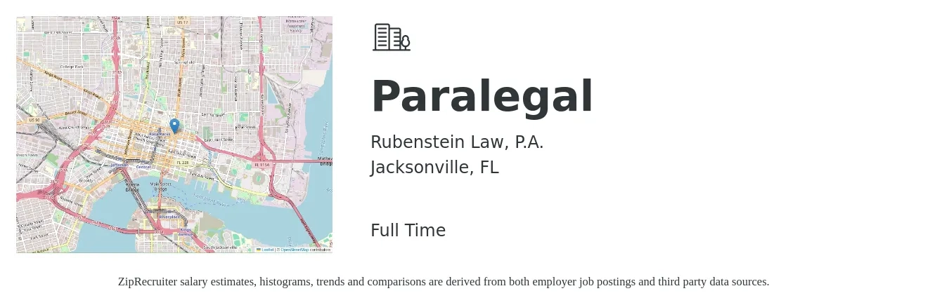 Rubenstein Law, P.A. job posting for a Paralegal in Jacksonville, FL with a salary of $43,700 to $62,400 Yearly with a map of Jacksonville location.