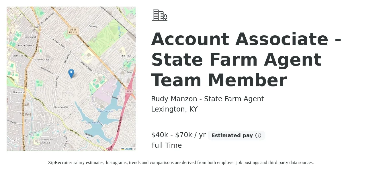 Rudy Manzon - State Farm Agent job posting for a Account Associate - State Farm Agent Team Member in Lexington, KY with a salary of $40,000 to $70,000 Yearly with a map of Lexington location.