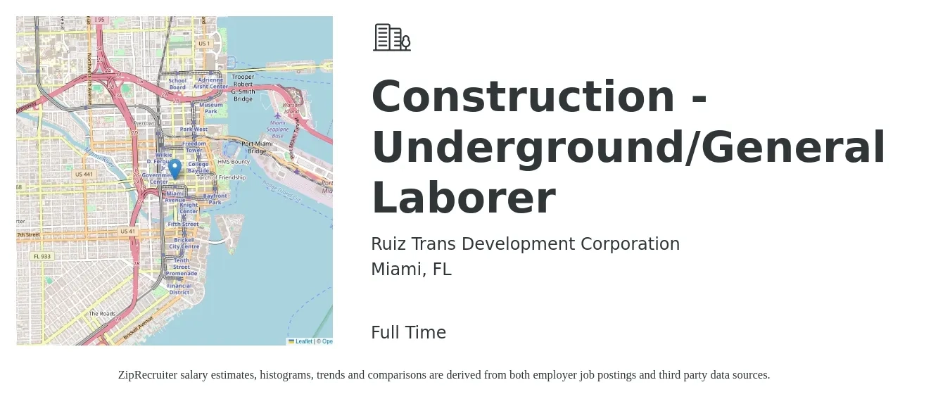 Ruiz Trans Development Corporation job posting for a Construction - Underground/General Laborer in Miami, FL with a salary of $17 to $22 Hourly with a map of Miami location.