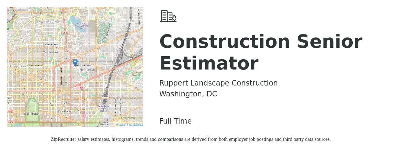Ruppert Landscape Construction job posting for a Construction Senior Estimator in Washington, DC with a salary of $112,700 to $173,900 Yearly with a map of Washington location.