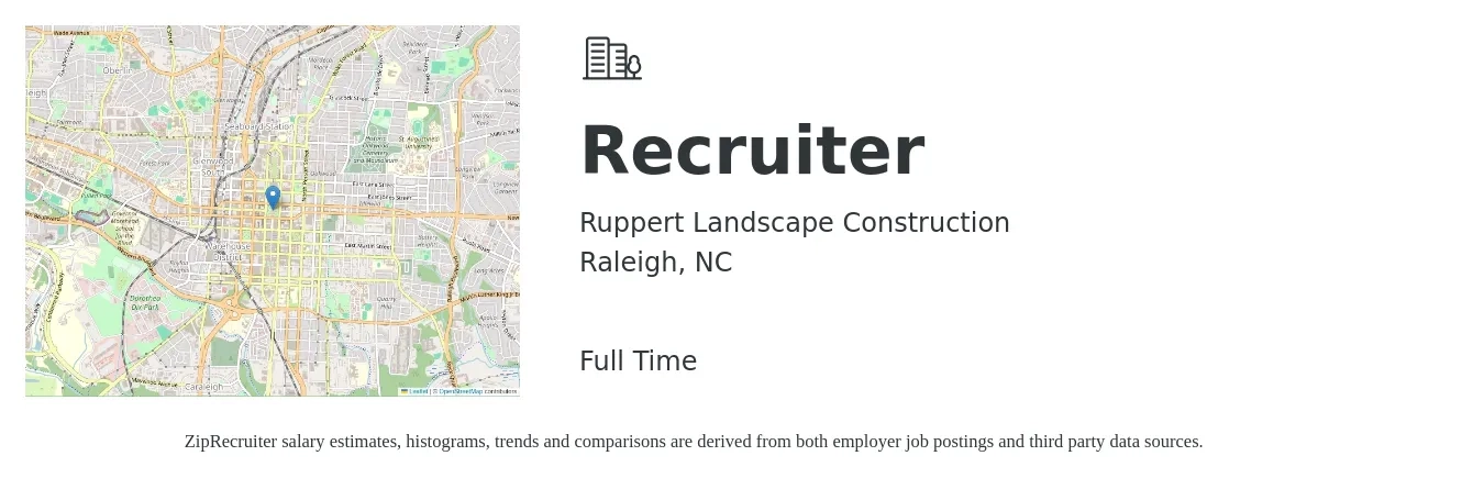 Ruppert Landscape Construction job posting for a Recruiter in Raleigh, NC with a salary of $20 to $32 Hourly with a map of Raleigh location.