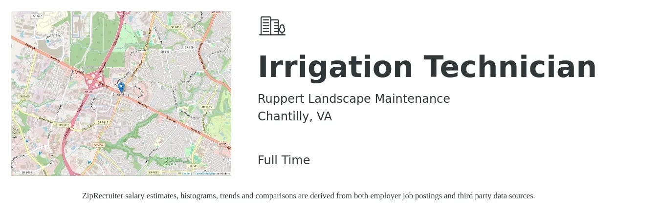 Ruppert Landscape Maintenance job posting for a Irrigation Technician in Chantilly, VA with a salary of $20 to $26 Hourly with a map of Chantilly location.