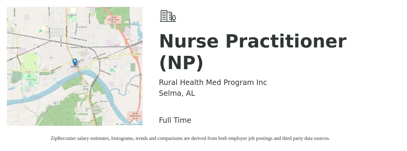 Rural Health Med Program Inc job posting for a Nurse Practitioner (NP) in Selma, AL with a salary of $97,400 to $135,300 Yearly with a map of Selma location.
