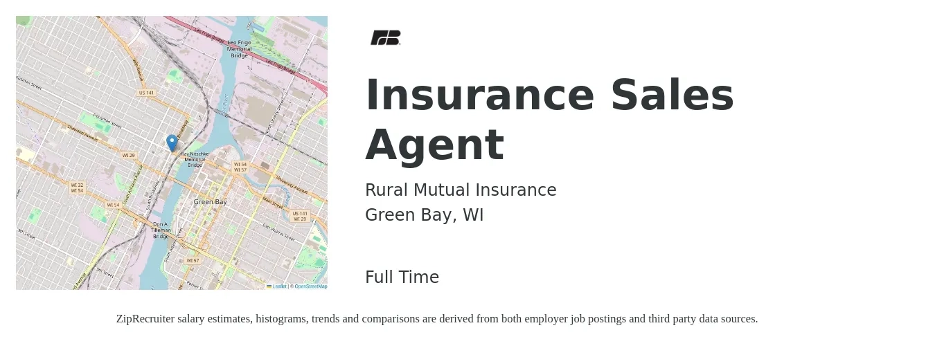 Rural Mutual Insurance job posting for a Insurance Sales Agent in Green Bay, WI with a salary of $2,000 Weekly with a map of Green Bay location.
