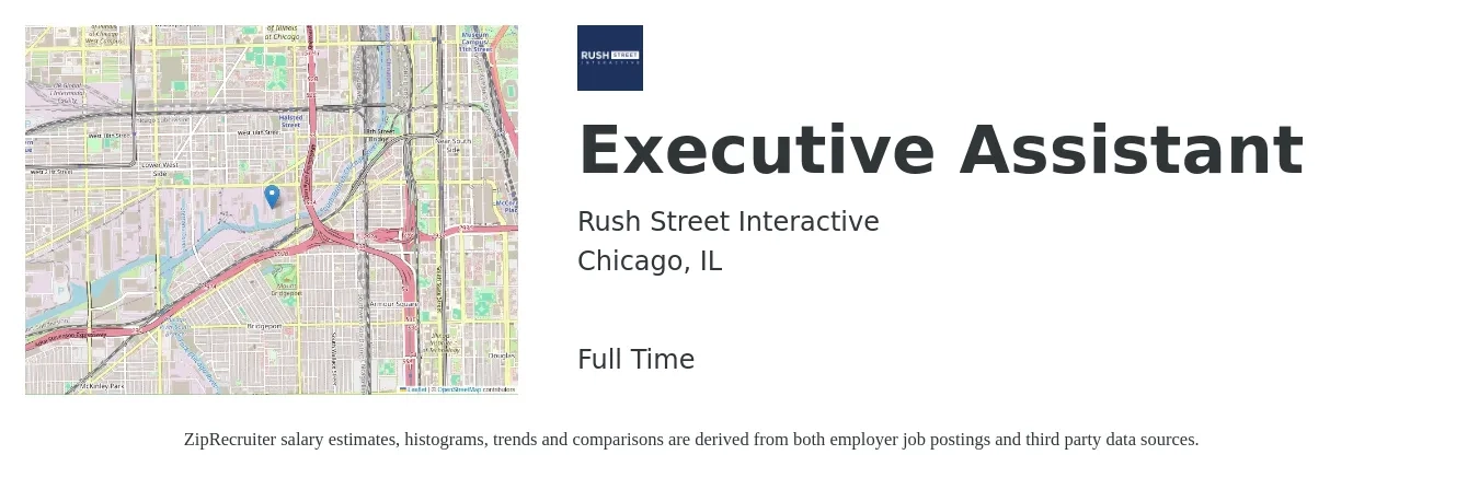 Rush Street Interactive job posting for a Executive Assistant in Chicago, IL with a salary of $51,500 to $77,300 Yearly with a map of Chicago location.