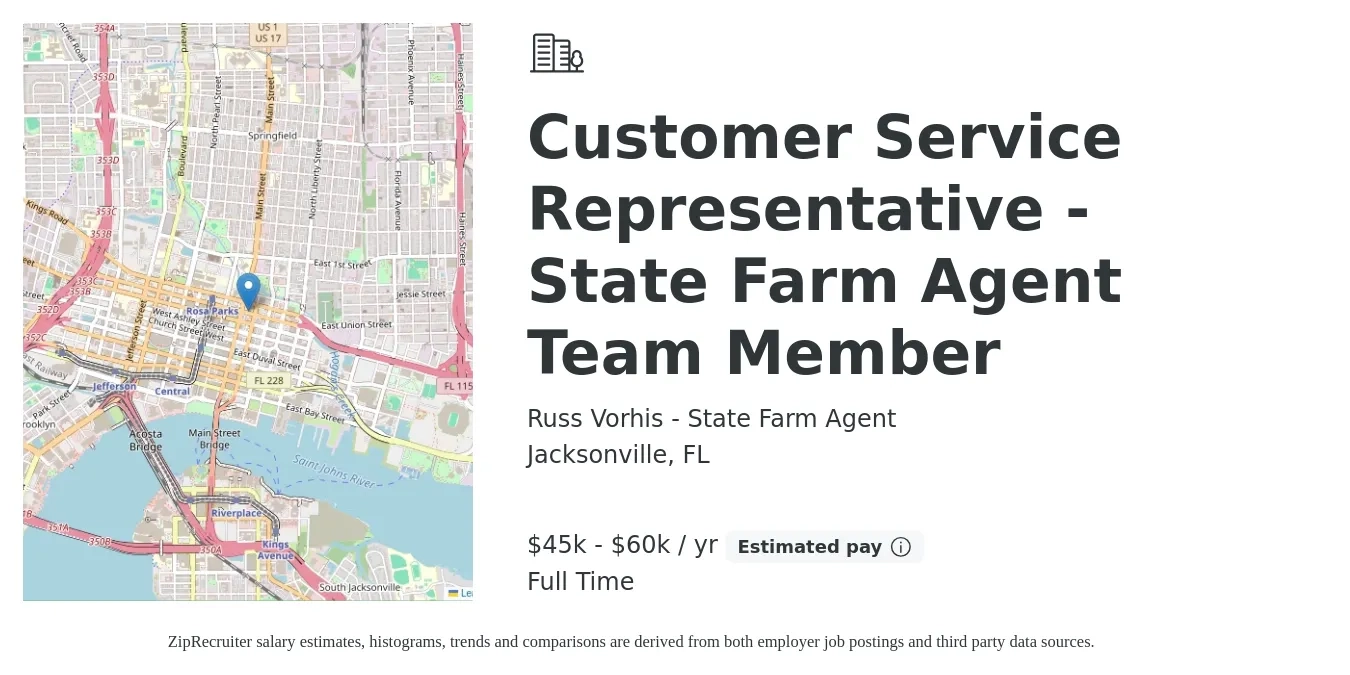 Russ Vorhis - State Farm Agent job posting for a Customer Service Representative - State Farm Agent Team Member in Jacksonville, FL with a salary of $45,000 to $60,000 Yearly with a map of Jacksonville location.