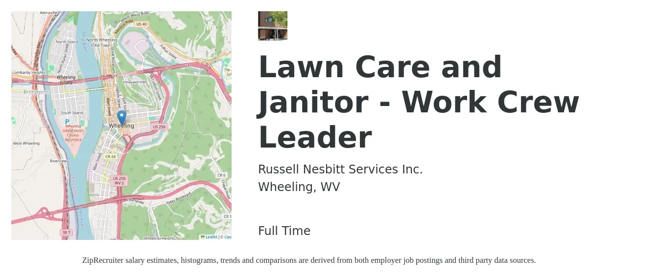 Russell Nesbitt Services Inc. job posting for a Lawn Care and Janitor - Work Crew Leader in Wheeling, WV with a salary of $15 Hourly with a map of Wheeling location.
