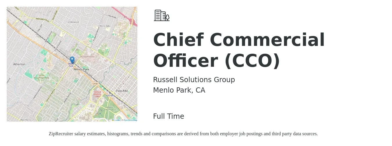 Russell Solutions Group job posting for a Chief Commercial Officer (CCO) in Menlo Park, CA with a salary of $131,400 to $218,000 Yearly with a map of Menlo Park location.