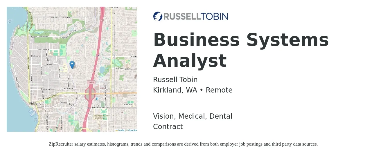 Russell Tobin job posting for a Business Systems Analyst in Kirkland, WA with a salary of $40 to $50 Hourly and benefits including retirement, vision, dental, life_insurance, and medical with a map of Kirkland location.