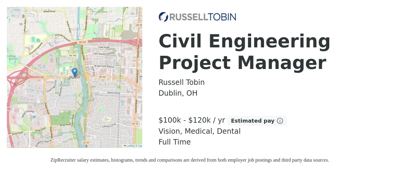 Russell Tobin job posting for a Civil Engineering Project Manager in Dublin, OH with a salary of $100,000 to $120,000 Yearly and benefits including vision, dental, life_insurance, medical, pto, and retirement with a map of Dublin location.