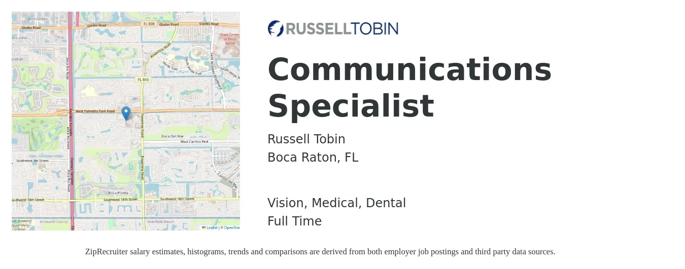 Russell Tobin job posting for a Communications Specialist in Boca Raton, FL with a salary of $50,800 to $67,400 Yearly and benefits including vision, dental, life_insurance, medical, and retirement with a map of Boca Raton location.