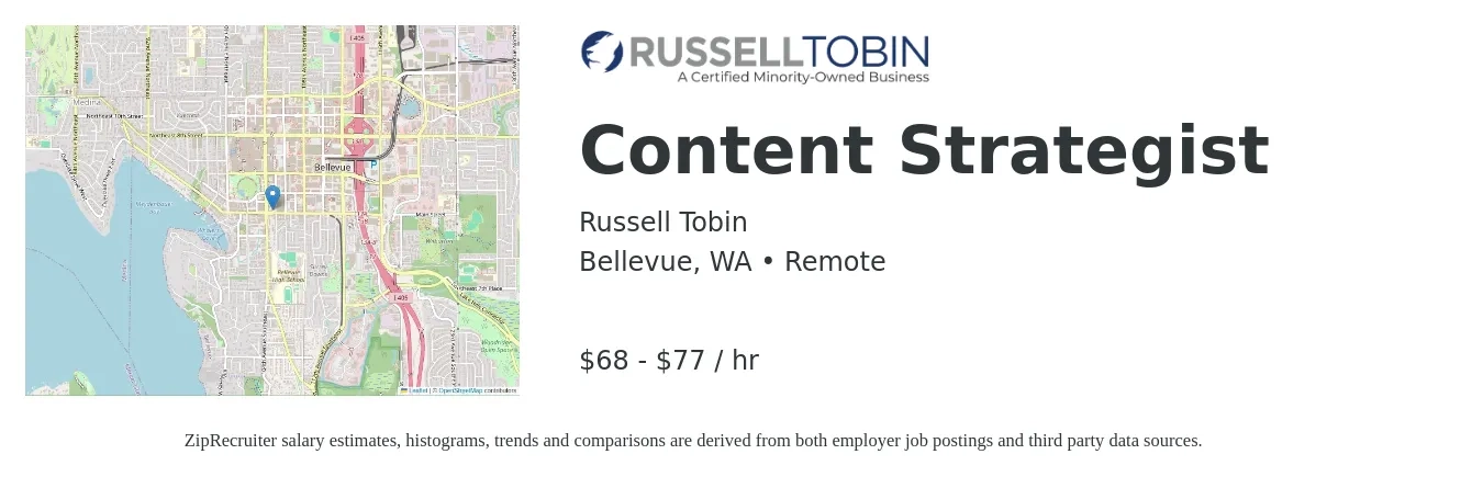 Russell Tobin job posting for a Content Strategist in Bellevue, WA with a salary of $50 to $60 Hourly and benefits including dental, life_insurance, medical, retirement, and vision with a map of Bellevue location.
