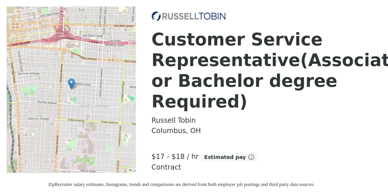 Russell Tobin job posting for a Customer Service representative(Associate OR Bachelor degree required) in Columbus, OH with a salary of $17 to $19 Hourly and benefits including vision, dental, life_insurance, medical, and pto with a map of Columbus location.