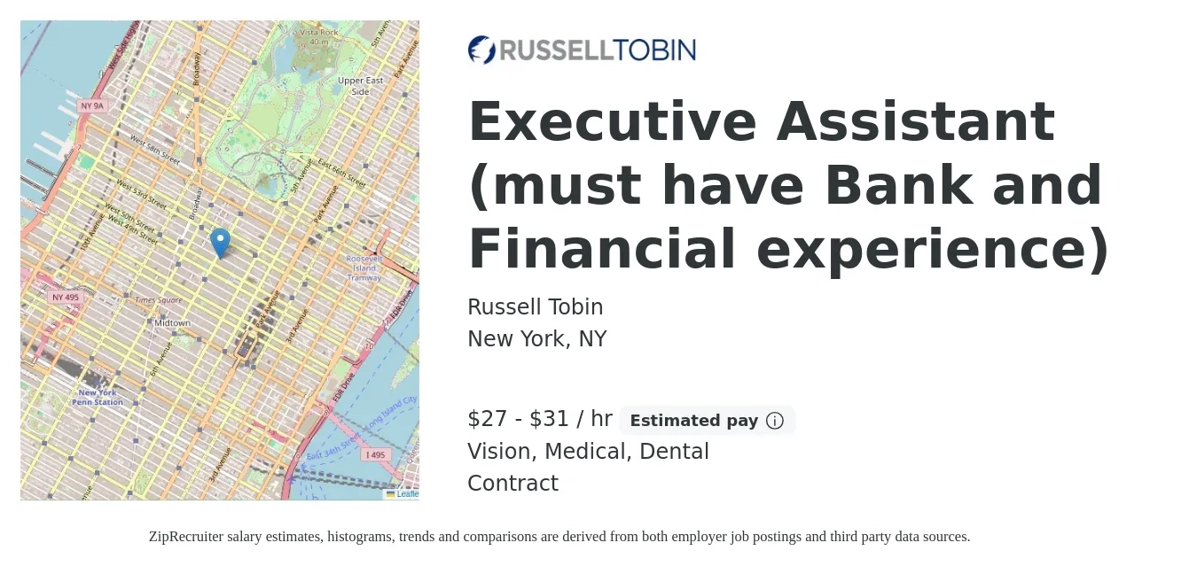 Russell Tobin job posting for a Executive Assistant (must have Bank and Financial experience) in New York, NY with a salary of $29 to $33 Hourly and benefits including dental, life_insurance, medical, pto, and vision with a map of New York location.