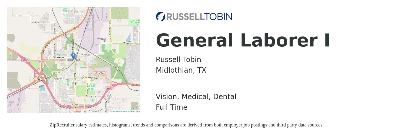 Russell Tobin job posting for a General Laborer I in Midlothian, TX with a salary of $19 to $20 Hourly and benefits including dental, life_insurance, medical, retirement, and vision with a map of Midlothian location.