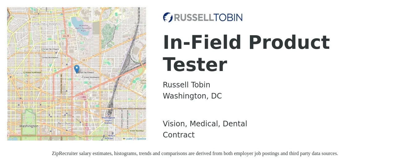 Russell Tobin job posting for a In-Field Product Tester in Washington, DC with a salary of $30 to $41 Hourly and benefits including retirement, vision, dental, life_insurance, and medical with a map of Washington location.