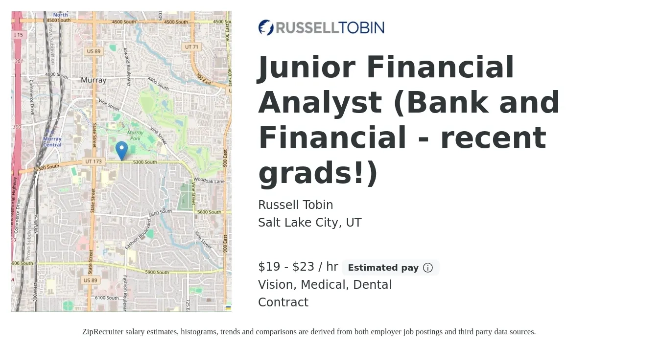 Russell Tobin job posting for a Junior Financial Analyst (Bank and Financial - recent grads!) in Salt Lake City, UT with a salary of $20 to $24 Hourly and benefits including dental, life_insurance, medical, pto, and vision with a map of Salt Lake City location.