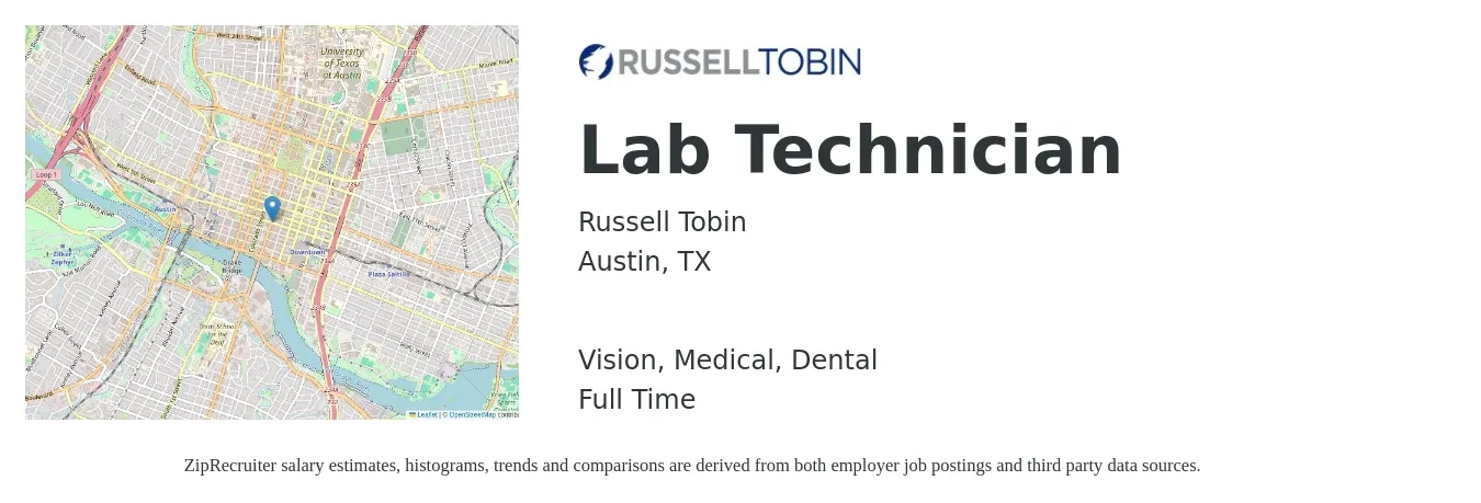 Russell Tobin job posting for a Lab Technician in Austin, TX with a salary of $22 Hourly and benefits including retirement, vision, dental, life_insurance, and medical with a map of Austin location.