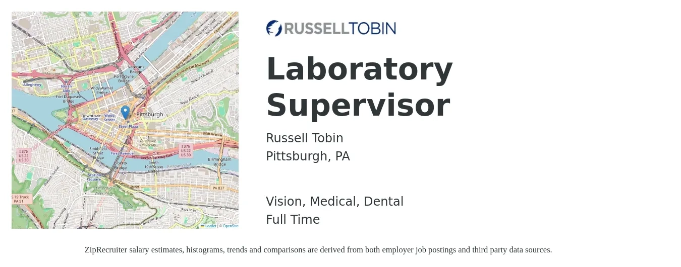 Russell Tobin job posting for a Laboratory Supervisor in Pittsburgh, PA with a salary of $35 Hourly and benefits including medical, retirement, vision, dental, and life_insurance with a map of Pittsburgh location.