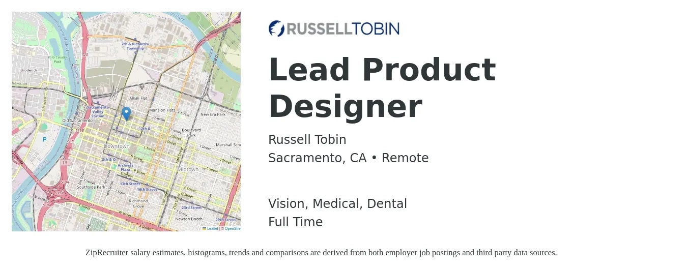 Russell Tobin job posting for a Lead Product Designer in Sacramento, CA with a salary of $65 to $75 Hourly and benefits including dental, life_insurance, medical, retirement, and vision with a map of Sacramento location.