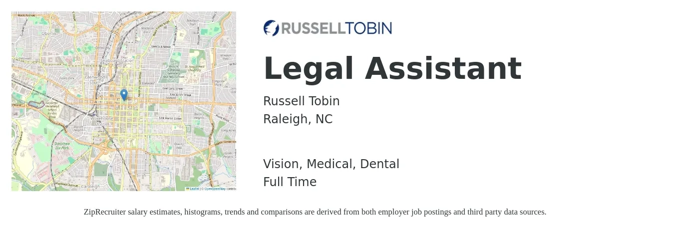 Russell Tobin job posting for a Legal Assistant in Raleigh, NC with a salary of $48,000 Yearly and benefits including dental, life_insurance, medical, retirement, and vision with a map of Raleigh location.