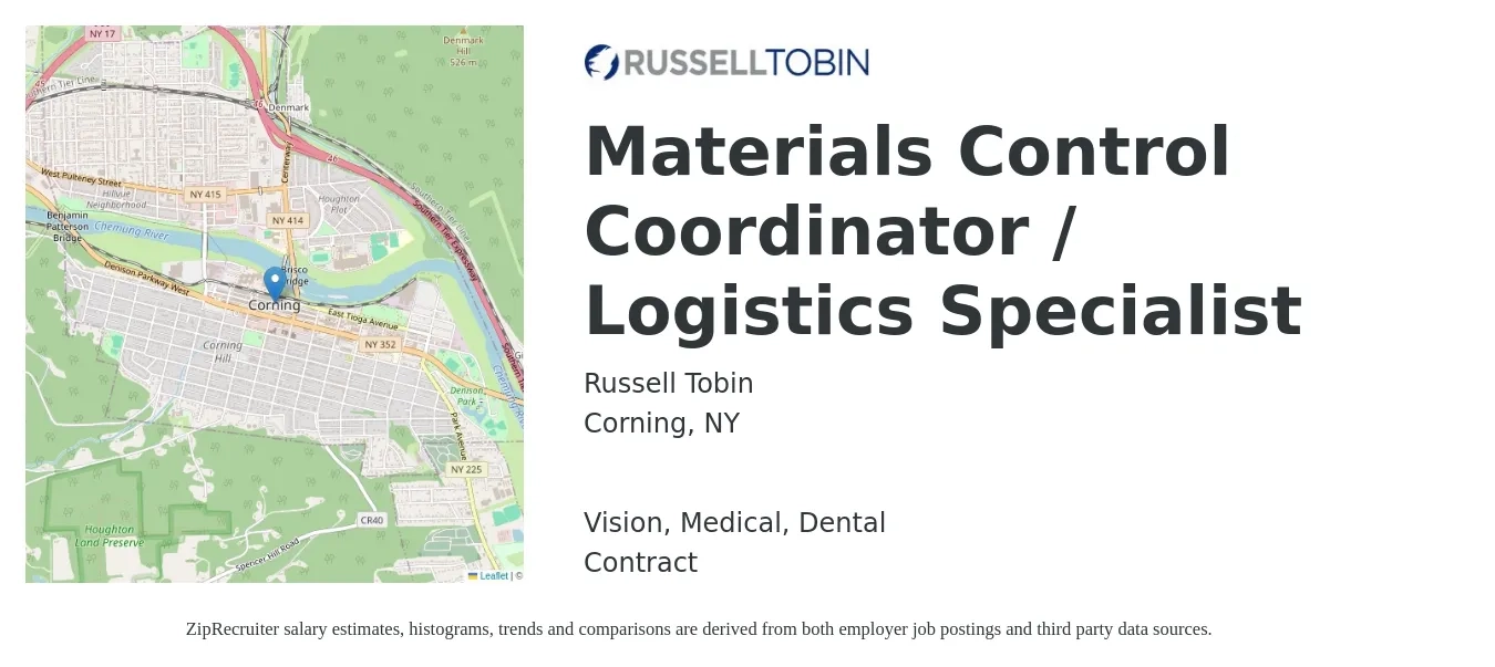 Russell Tobin job posting for a Materials Control Coordinator / Logistics Specialist in Corning, NY with a salary of $17 to $21 Hourly and benefits including vision, dental, life_insurance, medical, and retirement with a map of Corning location.
