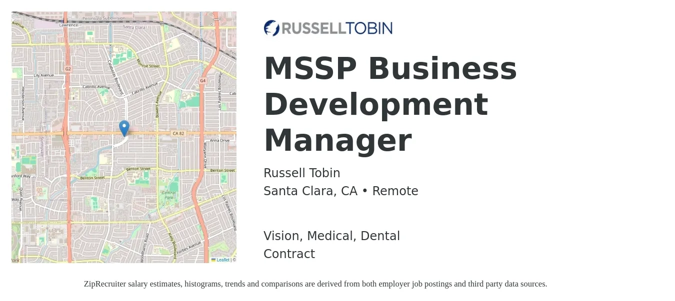 Russell Tobin job posting for a MSSP Business Development Manager in Santa Clara, CA with a salary of $50 to $54 Hourly and benefits including retirement, vision, dental, life_insurance, and medical with a map of Santa Clara location.