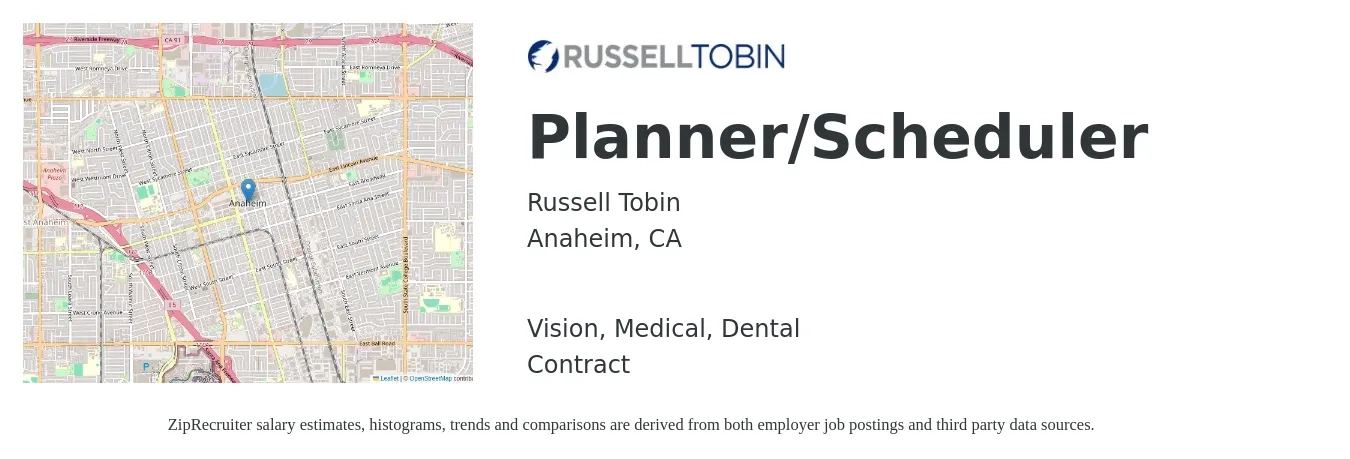 Russell Tobin job posting for a Planner/Scheduler in Anaheim, CA with a salary of $28 Hourly and benefits including dental, life_insurance, medical, retirement, and vision with a map of Anaheim location.