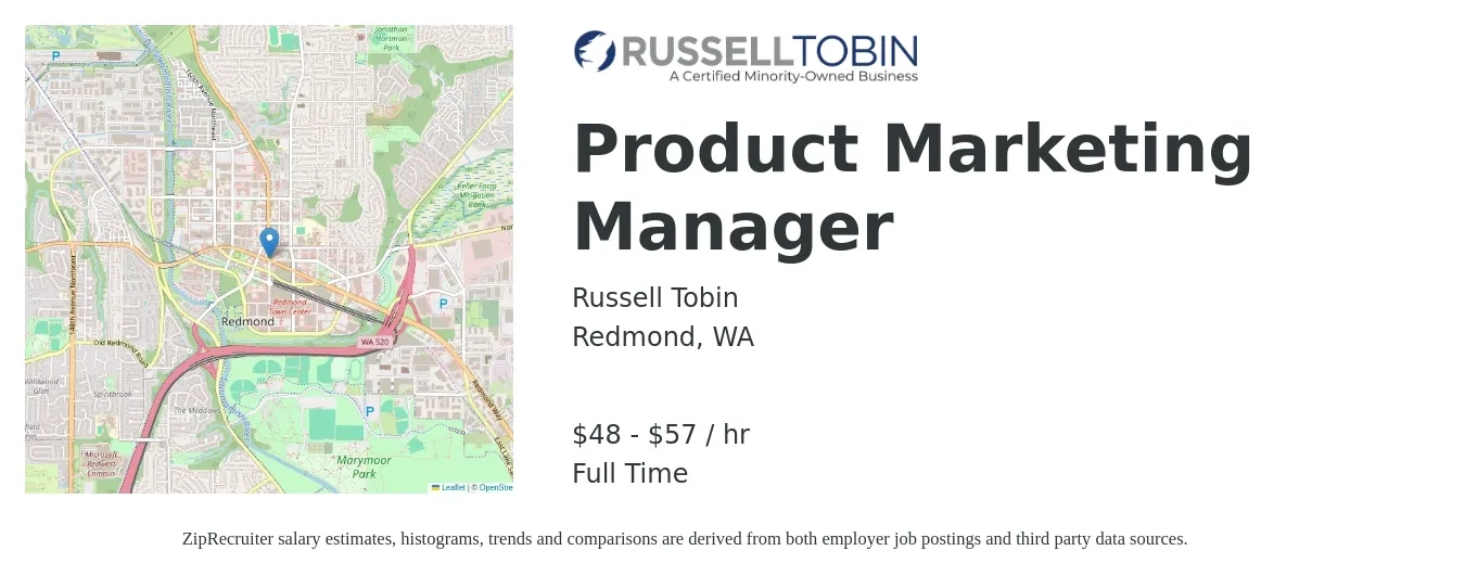 Russell Tobin job posting for a Product Marketing Manager in Redmond, WA with a salary of $50 to $60 Hourly and benefits including retirement, vision, dental, life_insurance, and medical with a map of Redmond location.