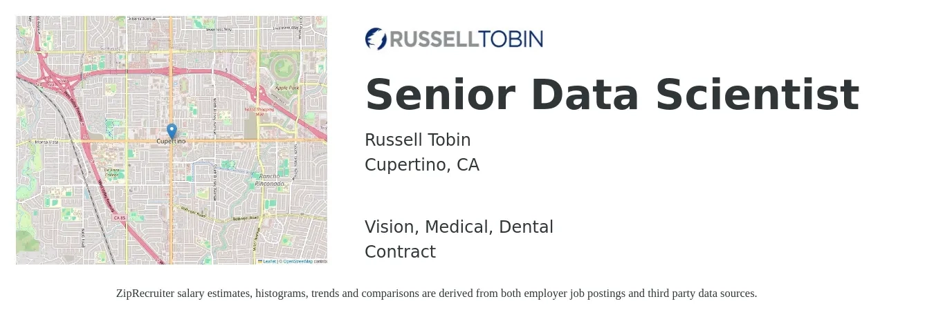Russell Tobin job posting for a Senior Data Scientist in Cupertino, CA with a salary of $38 to $58 Hourly and benefits including retirement, vision, dental, life_insurance, and medical with a map of Cupertino location.