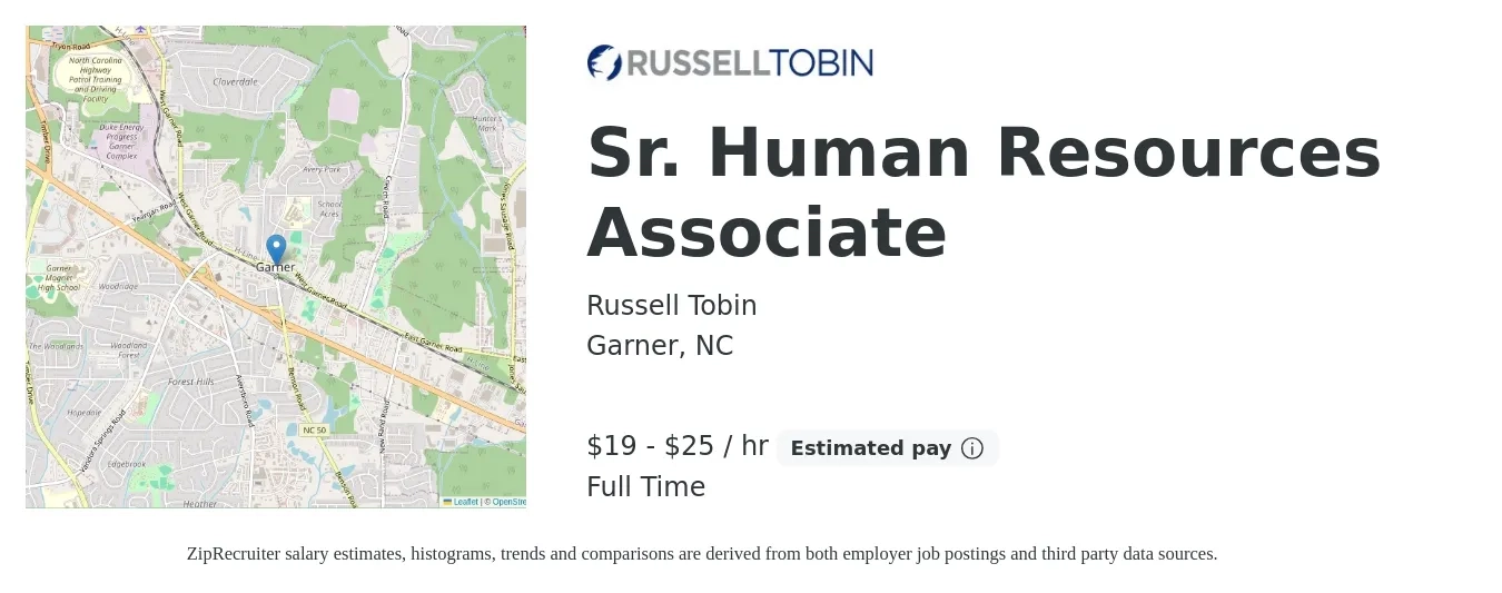 Russell Tobin job posting for a Sr Human Resources Associate in Garner, NC with a salary of $17 Hourly and benefits including medical, retirement, vision, dental, and life_insurance with a map of Garner location.