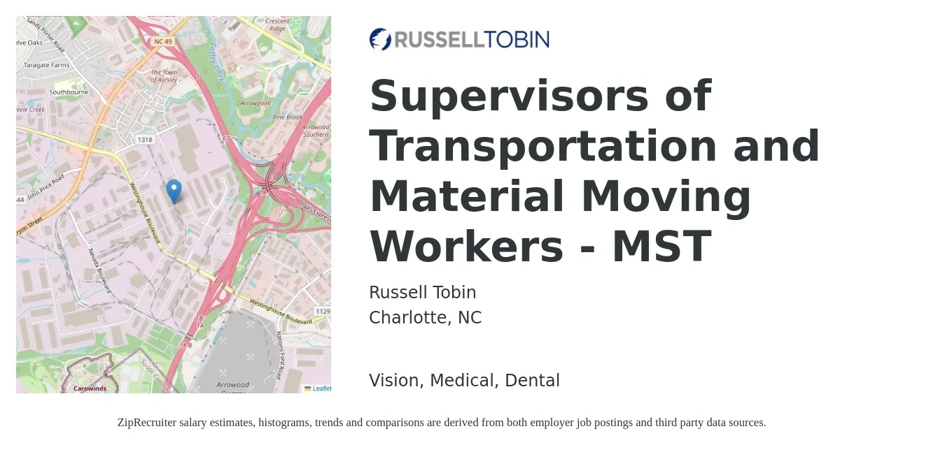 Russell Tobin job posting for a Supervisors of Transportation and Material Moving Workers - MST in Charlotte, NC with a salary of $28 Hourly and benefits including retirement, vision, dental, life_insurance, and medical with a map of Charlotte location.