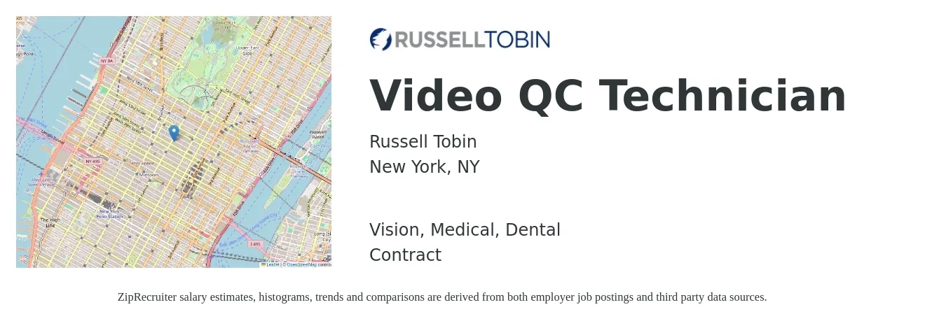 Russell Tobin job posting for a Video QC Technician in New York, NY with a salary of $20 to $27 Hourly and benefits including retirement, vision, dental, life_insurance, and medical with a map of New York location.