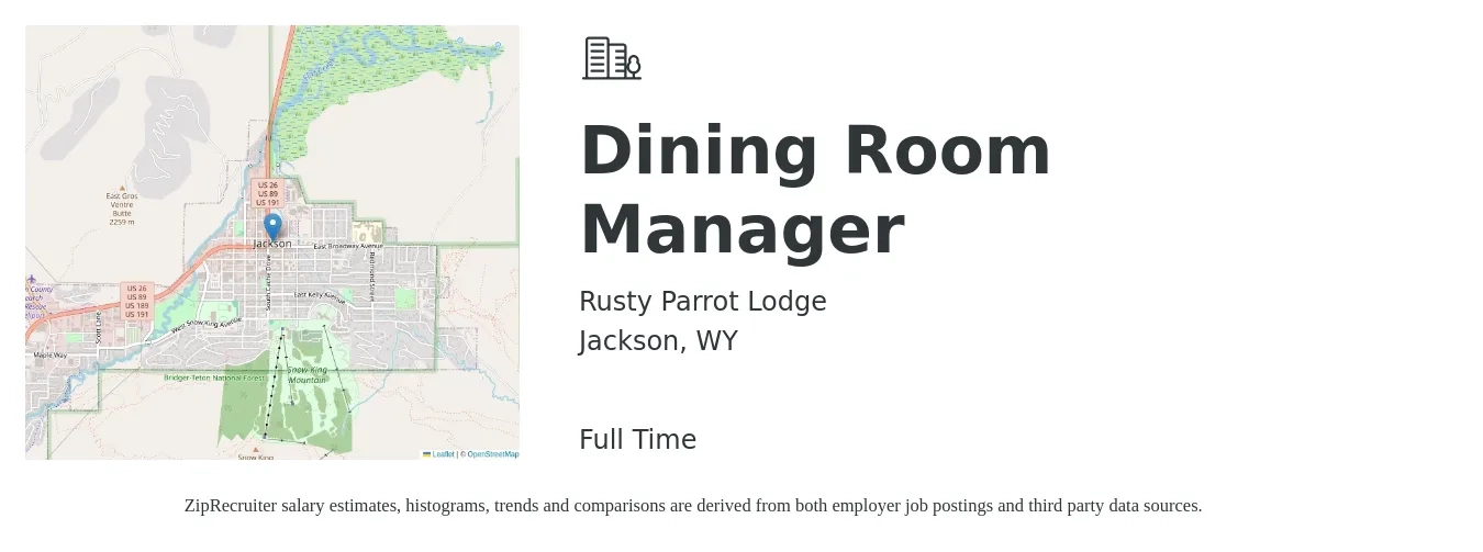 Rusty Parrot Lodge job posting for a Dining Room Manager in Jackson, WY with a salary of $20 to $33 Hourly with a map of Jackson location.