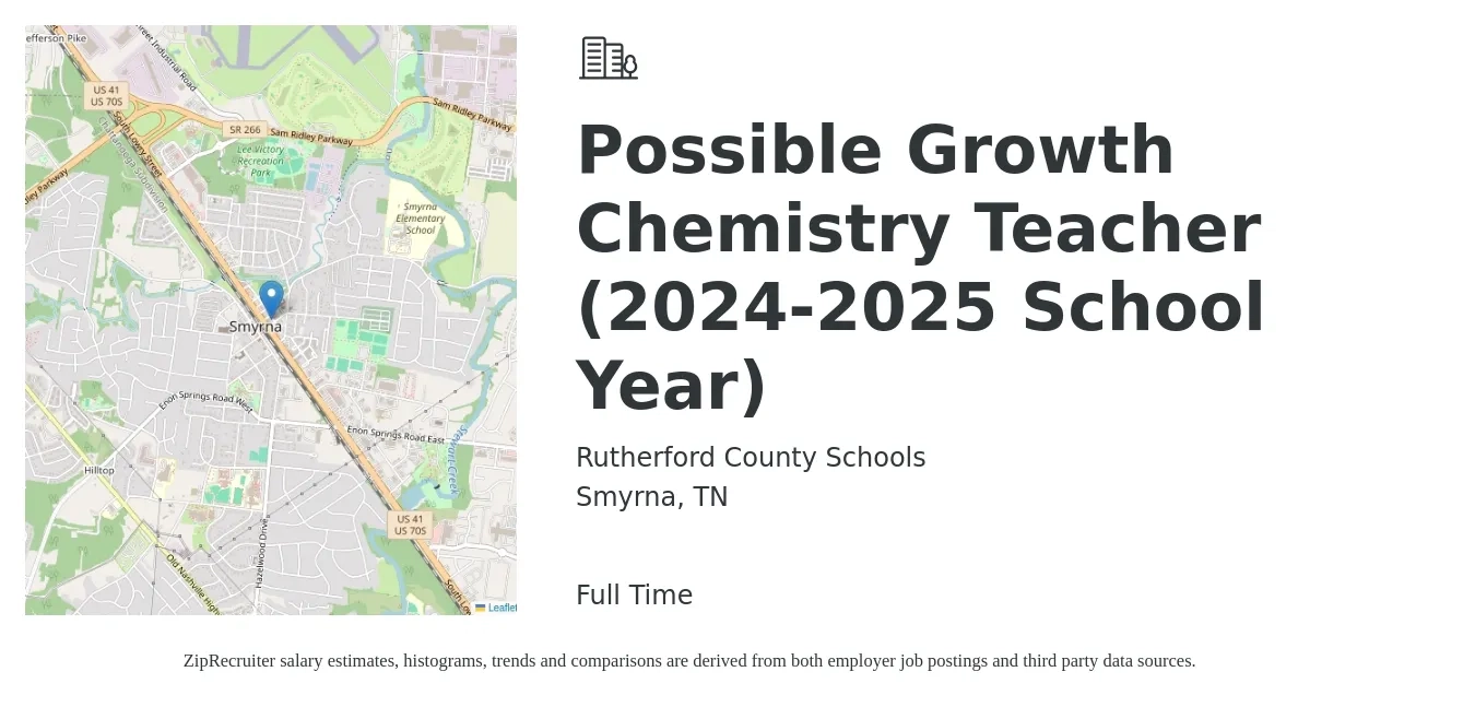 Rutherford County Schools job posting for a Possible Growth Chemistry Teacher (2024-2025 School Year) in Smyrna, TN with a salary of $46,600 to $63,400 Yearly with a map of Smyrna location.