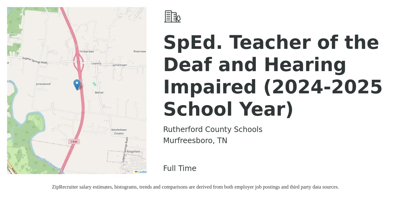 Rutherford County Schools job posting for a SpEd. Teacher of the Deaf and Hearing Impaired (2024-2025 School Year) in Murfreesboro, TN with a salary of $33,600 to $55,100 Yearly with a map of Murfreesboro location.