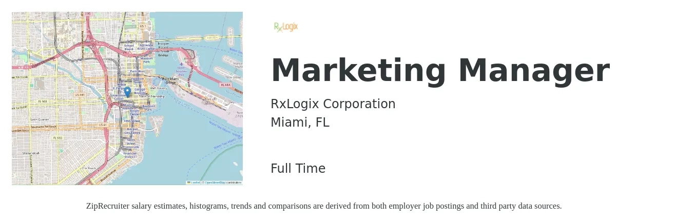 RxLogix Corporation job posting for a Marketing Manager in Miami, FL with a salary of $80,000 to $120,000 Yearly with a map of Miami location.