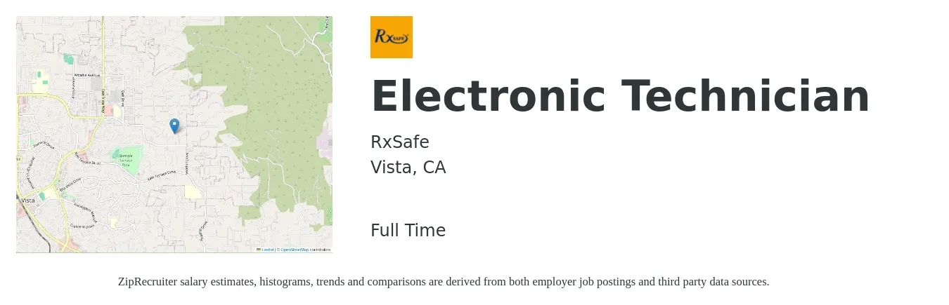 RxSafe job posting for a Electronic Technician in Vista, CA with a salary of $25 to $28 Hourly with a map of Vista location.