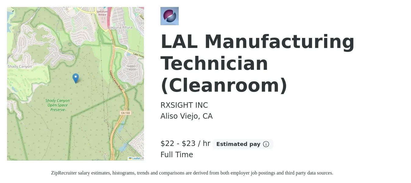 RXSIGHT INC job posting for a LAL Manufacturing Technician (Cleanroom) in Aliso Viejo, CA with a salary of $23 to $24 Hourly with a map of Aliso Viejo location.