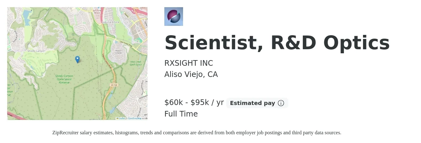 RXSIGHT INC job posting for a Scientist, R&D Optics in Aliso Viejo, CA with a salary of $60,000 to $95,000 Yearly with a map of Aliso Viejo location.