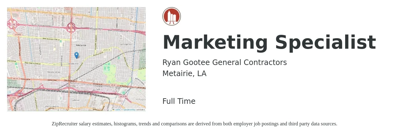 Ryan Gootee General Contractors job posting for a Marketing Specialist in Metairie, LA with a salary of $43,900 to $64,700 Yearly with a map of Metairie location.