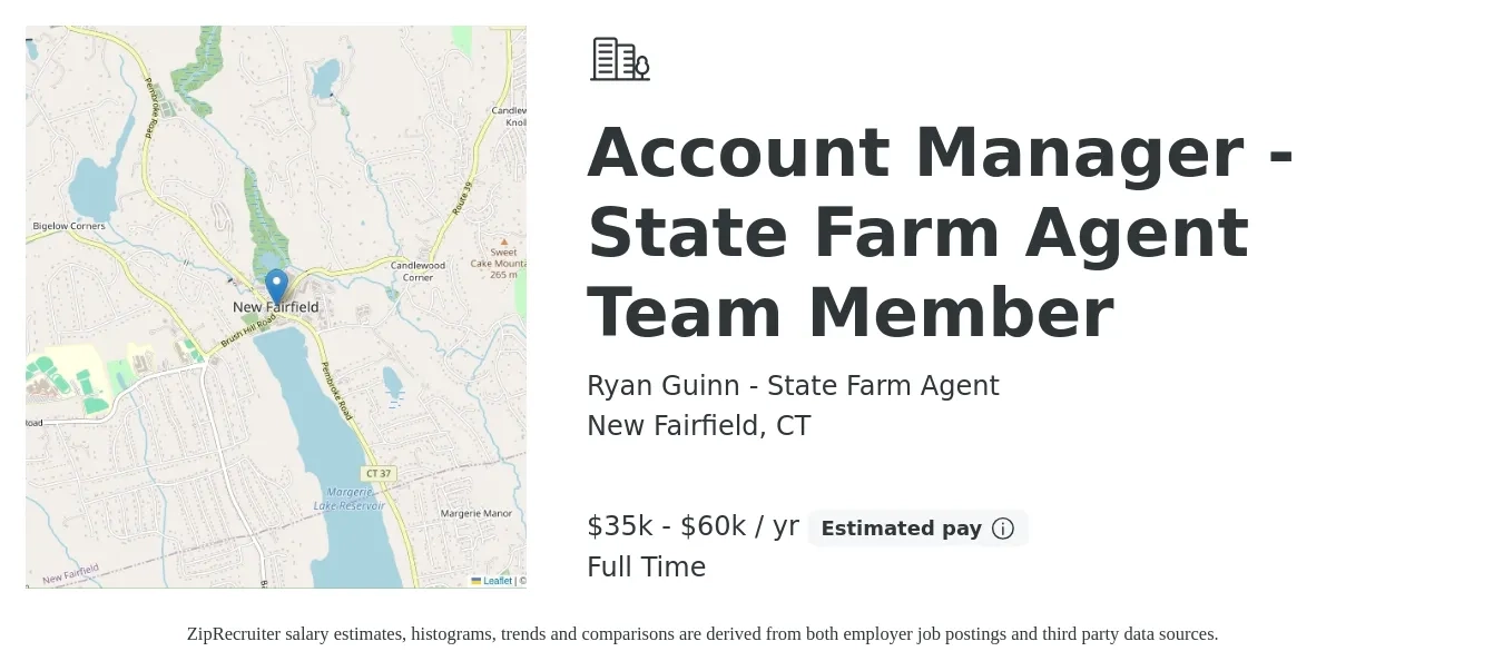 Ryan Guinn - State Farm Agent job posting for a Account Manager - State Farm Agent Team Member in New Fairfield, CT with a salary of $35,000 to $60,000 Yearly with a map of New Fairfield location.