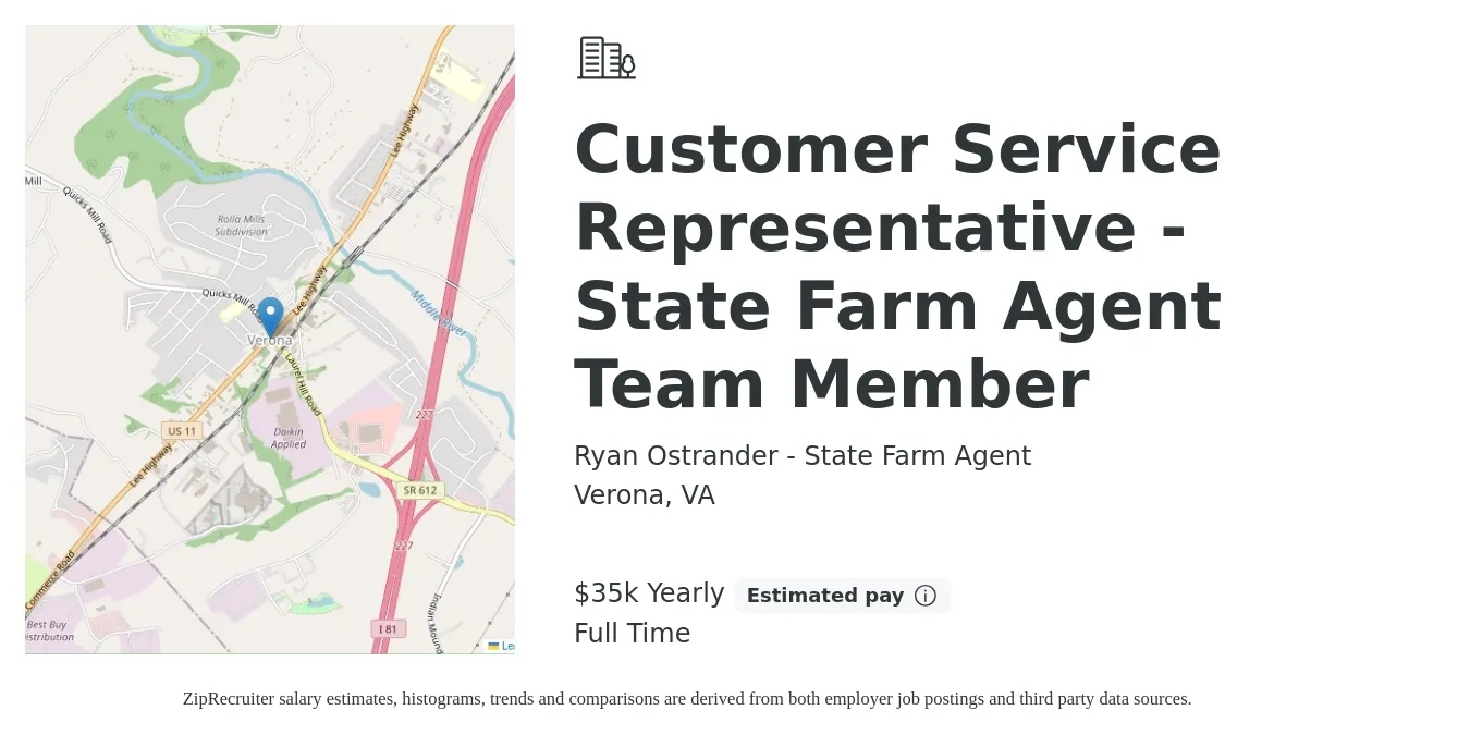 Ryan Ostrander - State Farm Agent job posting for a Customer Service Representative - State Farm Agent Team Member in Verona, VA with a salary of $35,000 Yearly with a map of Verona location.